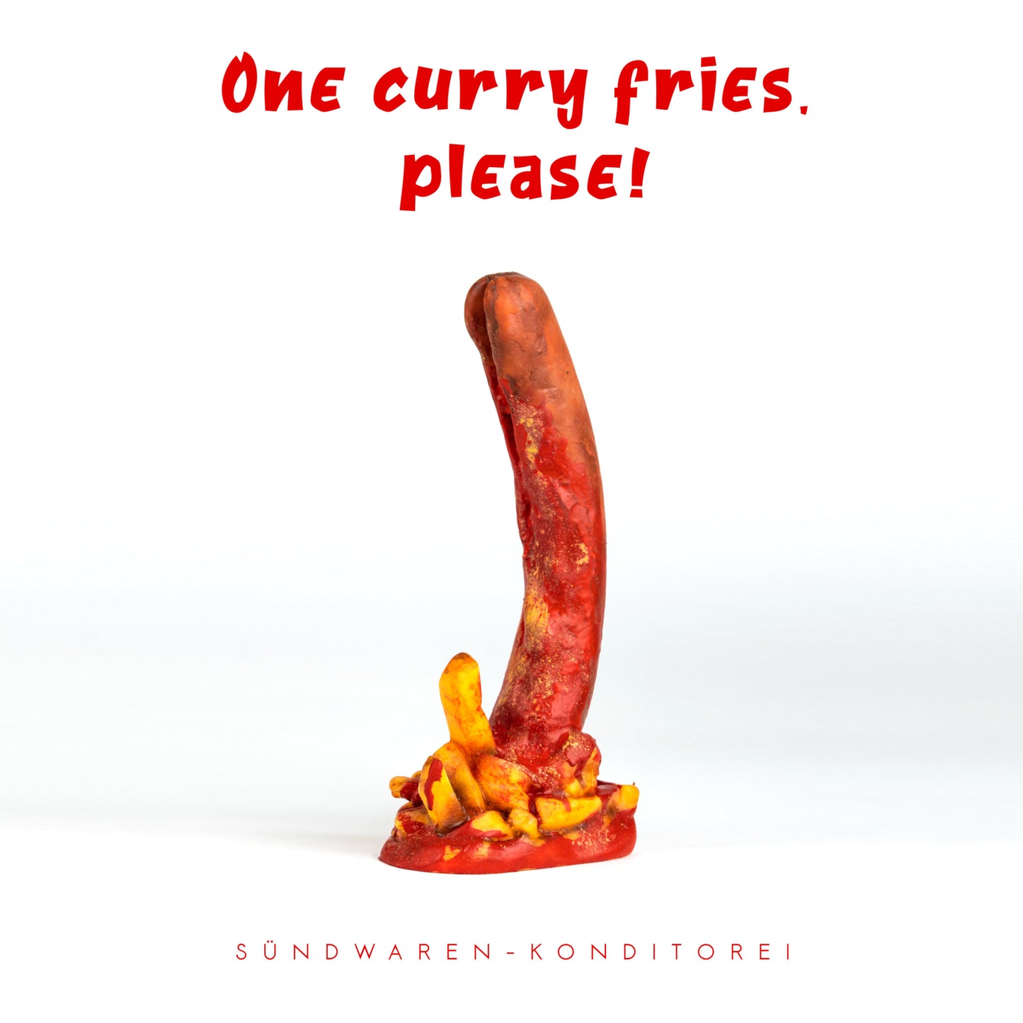 Einmal Curry Pommes, bitte! - unser Silikondildo für den großen Hunger Sündwaren-Konditorei